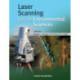 Laser Scanning for the Environmental Sciences