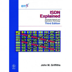 ISDN Explained: Worldwide Network and Applications Technology