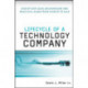 Lifecycle of a Technology Company: Step-by-Step Legal Background and Practical Guide from Startup to Sale