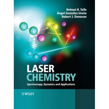Laser Chemistry: Spectroscopy, Dynamics and Applications