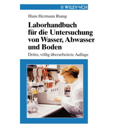 Laborhandbuch fur die Untersuchung von Wasser, Abwasser und Boden