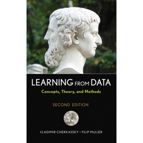 Learning from Data: Concepts, Theory, and Methods