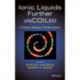 Ionic Liquids further UnCOILed: Critical Expert Overviews