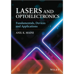Lasers and Optoelectronics: Fundamentals, Devices and Applications