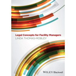 Legal Concepts for Facility Managers