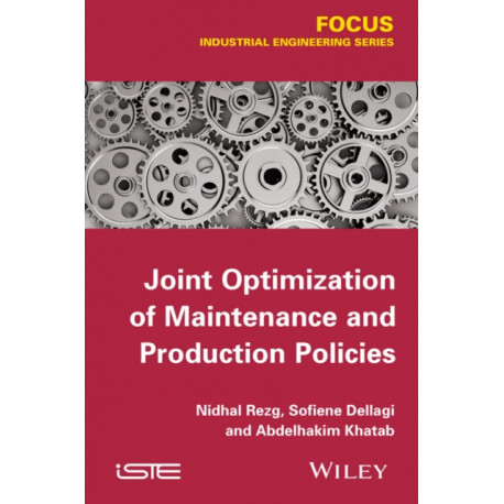 Joint Optimization of Maintenance and Production Policies
