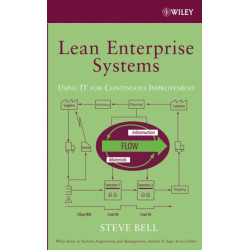 Lean Enterprise Systems: Using IT for Continuous Improvement