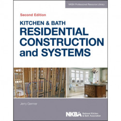Kitchen & Bath Residential Construction and Systems