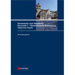 Kommentar zum Handbuch Eurocode 7 - Geotechnische Bemessung: Allgemeine Regeln