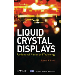 Liquid Crystal Displays: Fundamental Physics and Technology