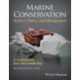Marine Conservation: Science, Policy, and Management