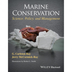 Marine Conservation: Science, Policy, and Management