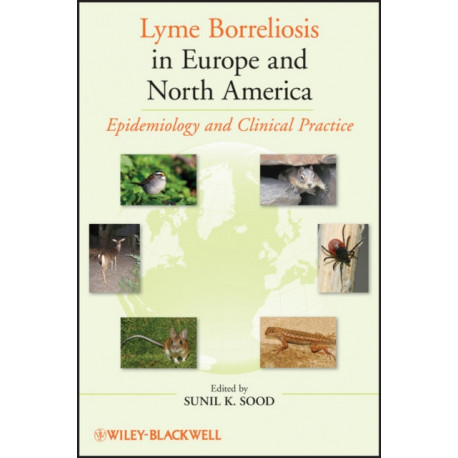Lyme Borreliosis in Europe and North America: Epidemiology and Clinical Practice