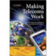 Making Telecoms Work: From Technical Innovation to Commercial Success