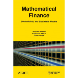 Mathematical Finance: Deterministic and Stochastic Models