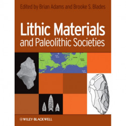Lithic Materials and Paleolithic Societies
