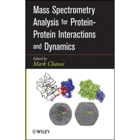 Mass Spectrometry Analysis for Protein-Protein Interactions and Dynamics