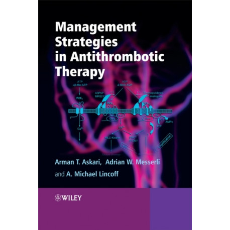 Management Strategies in Antithrombotic Therapy