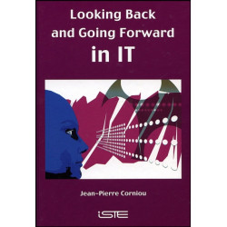 Looking Back and Going Forward in IT