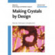 Making Crystals by Design: Methods, Techniques and Applications