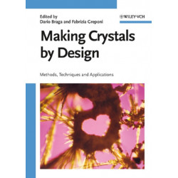 Making Crystals by Design: Methods, Techniques and Applications