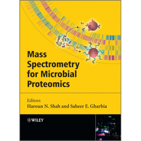 Mass Spectrometry for Microbial Proteomics