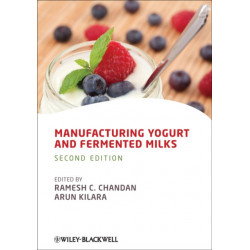 Manufacturing Yogurt and Fermented Milks