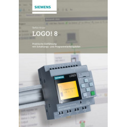 LOGO! 8: Praktische Einfuhrung mit Schaltungs- und Programmierbeispielen