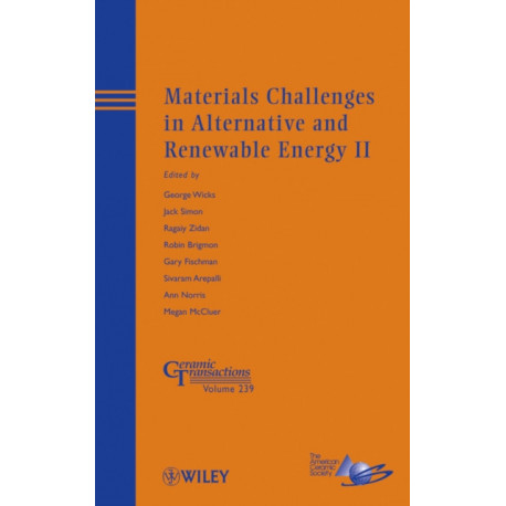 Materials Challenges in Alternative and Renewable Energy II