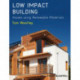 Low Impact Building: Housing using Renewable Materials