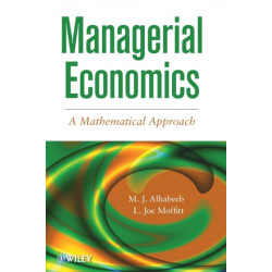Managerial Economics: A Mathematical Approach
