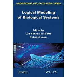 Logical Modeling of Biological Systems
