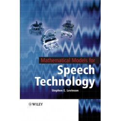 Mathematical Models for Speech Technology