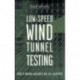 Low-Speed Wind Tunnel Testing