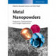 Metal Nanopowders: Production, Characterization, and Energetic Applications