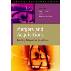 Mergers and Acquisitions: Creating Integrative Knowledge