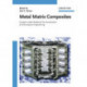 Metal Matrix Composites: Custom-made Materials for Automotive and Aerospace Engineering