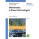 Membranes in Clean Technologies: Theory and Practice, 2 Volume Set