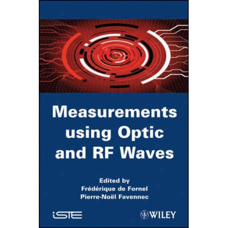 Measurements using Optic and RF Waves
