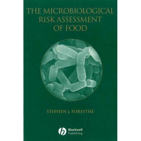 The Microbiological Risk Assessment of Food