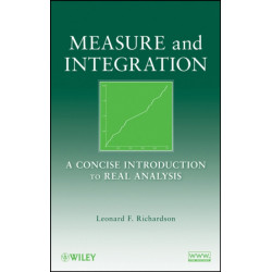Measure and Integration: A Concise Introduction to Real Analysis