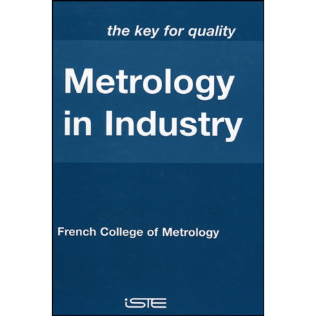 Metrology in Industry: The Key for Quality