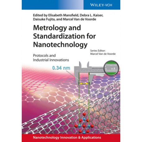 Metrology and Standardization for Nanotechnology: Protocols and Industrial Innovations