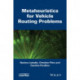 Metaheuristics for Vehicle Routing Problems