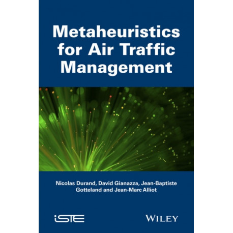 Metaheuristics for Air Traffic Management
