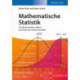 Mathematische Statistik: Fur Mathematiker, Natur- und Ingenieurwissenschaftler