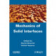 Mechanics of Solid Interfaces