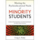 Meeting the Psychoeducational Needs of Minority Students: Evidence-Based Guidelines for School Psychologists and Other School Personnel