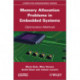 Memory Allocation Problems in Embedded Systems: Optimization Methods