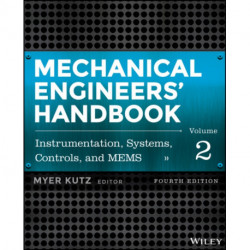 Mechanical Engineers' Handbook, Volume 2: Design, Instrumentation, and Controls